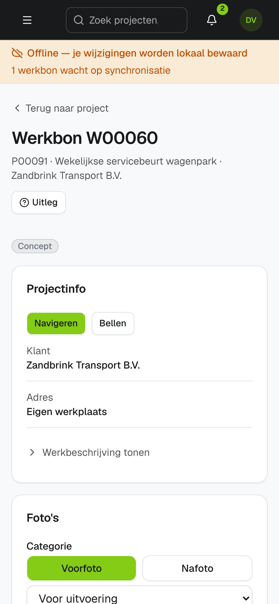 De werkbon zonder verbinding: een balk bovenin meldt dat de wijzigingen lokaal bewaard zijn en dat er een werkbon op synchronisatie wacht