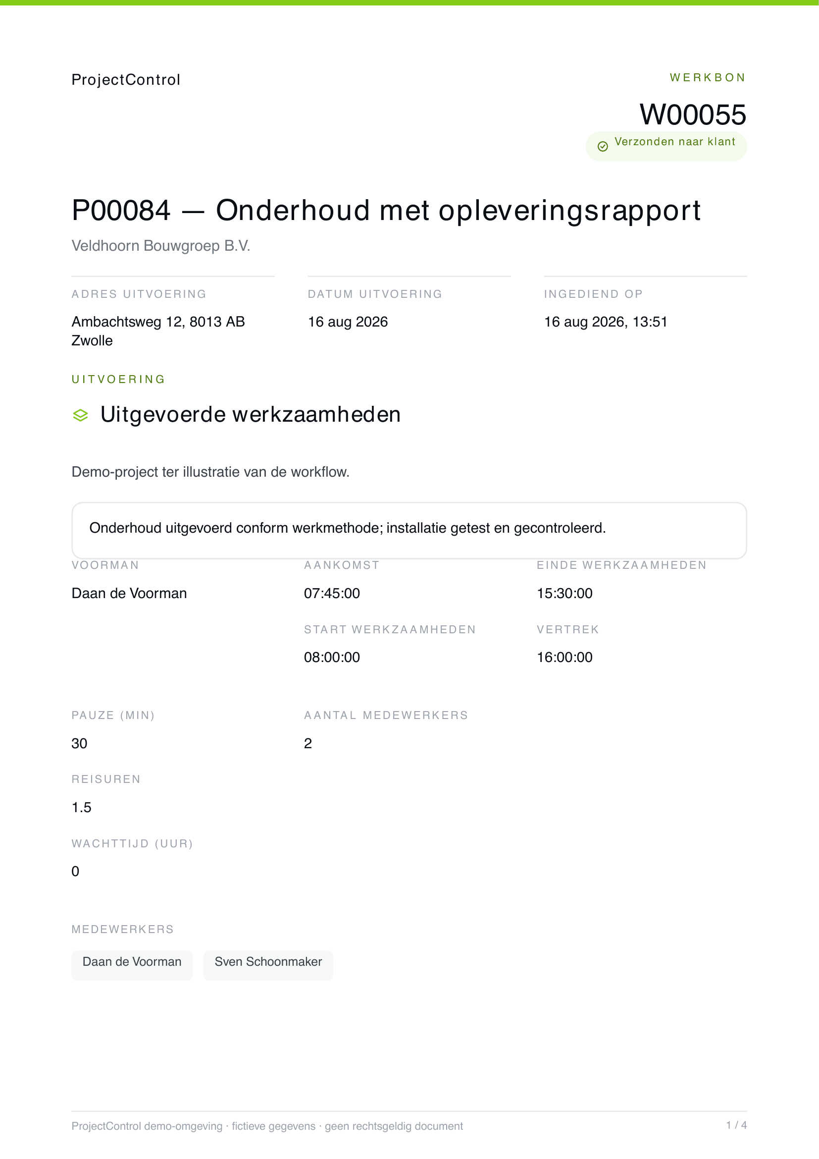De werkbon als PDF zoals de opdrachtgever hem ontvangt, met het werkbonnummer, het project, de uitgevoerde werkzaamheden, de tijden van de dag en de ingezette medewerkers